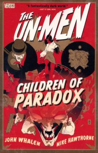 UN-MEN TP VOL 02 CHILDREN OF PARADOX