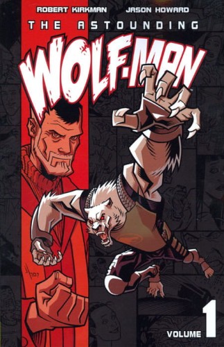 ASTOUNDING WOLF MAN TP VOL 01 (9781582408620)