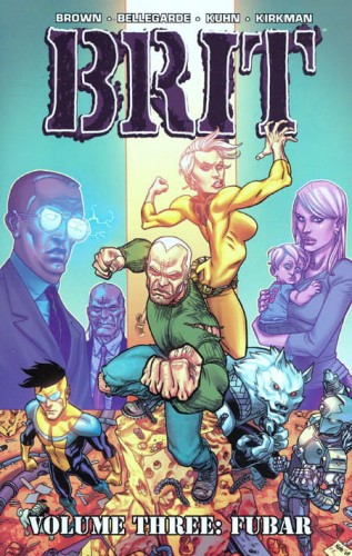 BRIT TP VOL 03 FUBAR (9781607060611)
