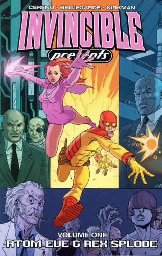 INVINCIBLE PRESENTS ATOM EVE & REX SPLODE TP VOL 01 (9781607062554)