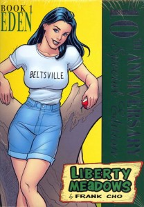 LIBERTY MEADOWS 10TH ANNIVERSARY EDITION HC