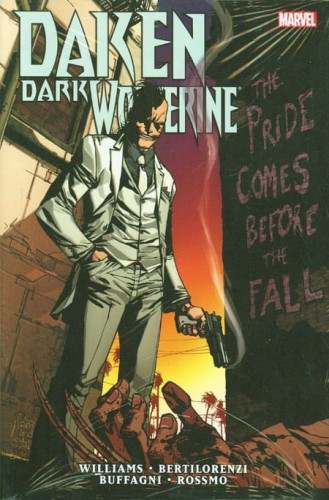 DAKEN DARK WOLVERINE PRIDE COMES BEFORE FALL PREMIERE HC (9780785152354)