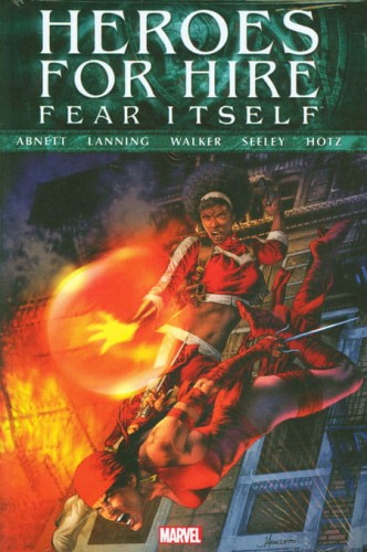 FEAR ITSELF HEROES FOR HIRE PREMIERE HC (9780785157953)