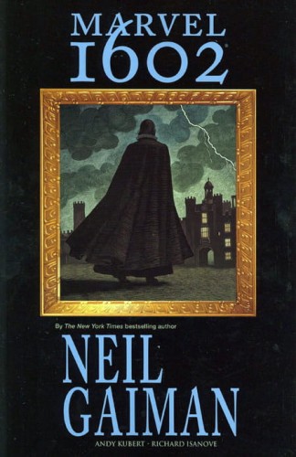 MARVEL 1602 TP NEW PRINTING (9780785141341)