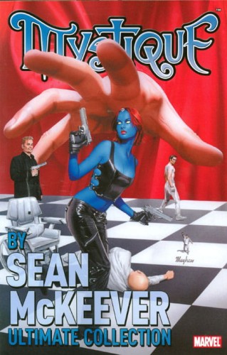 MYSTIQUE BY SEAN MCKEEVER ULTIMATE COLLECTION TP (9780785155218)