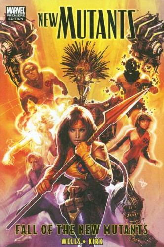 NEW MUTANTS PREMIERE HC FALL OF NEW MUTANTS (9780785145837)