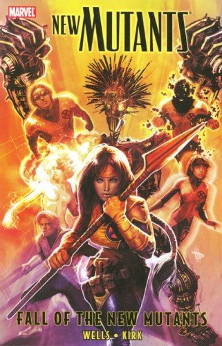 NEW MUTANTS TP VOL 03 FALL OF NEW MUTANTS (9780785145844)