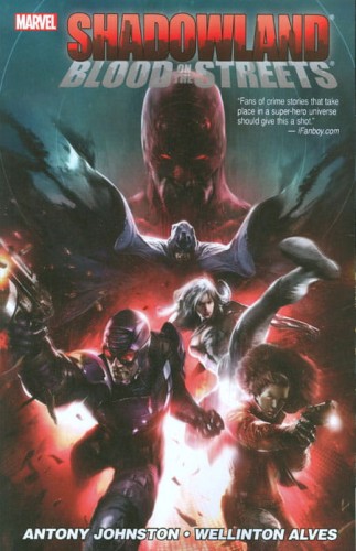 SHADOWLAND BLOOD ON STREETS TP (9780785151845)