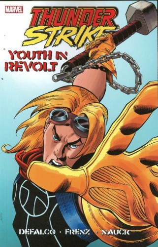 THUNDERSTRIKE TP YOUTH IN REVOLT (9780785152712)