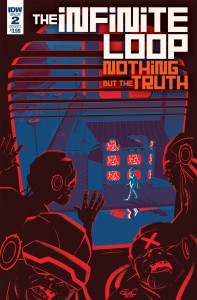 INFINITE LOOP NOTHING BUT THE TRUTH #2 (OF 6) CVR A CHARRETIER
