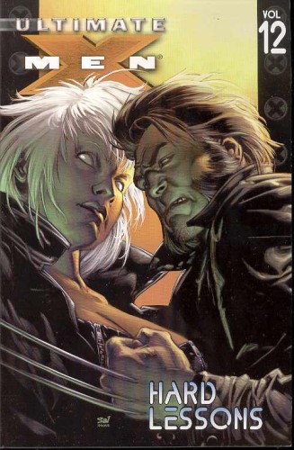 ULTIMATE X-MEN TP VOL 12 HARD LESSONS (9780785118015)