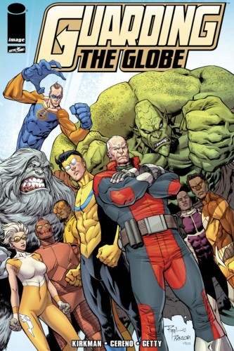 GUARDING THE GLOBE TP VOL 01 (9781607063568)