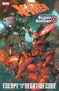 X-MEN/STEVE ROGERS: ESCAPE FROM NEGATIVE ZONE TP