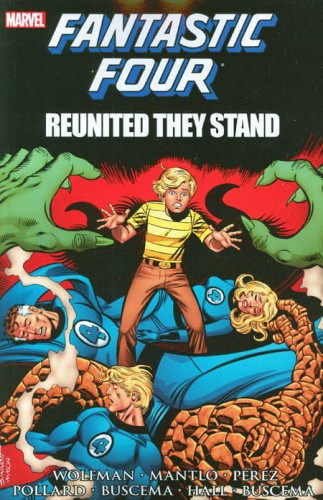 FANTASTIC FOUR REUNITED THEY STAND TP (9780785162865)