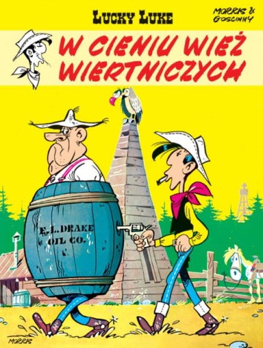 Lucky Luke Tom 18 W cieniu wież wiertniczych (9788328198081)