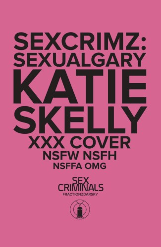 SEX CRIMINALS SPECIAL XXX SKELLY VAR