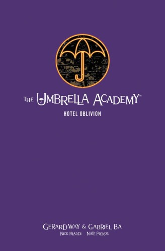UMBRELLA ACADEMY LIBRARY EDITION HC VOL 03 HOTEL OBLIVION (9781506716466)