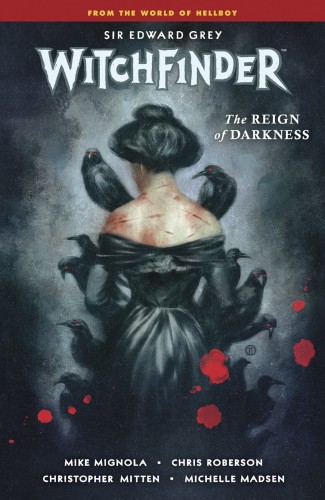 WITCHFINDER TP VOL 06 REIN OF DARKNESS (9781506714066)