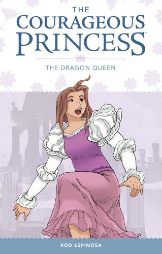 COURAGEOUS PRINCESS TP VOL 03 DRAGON QUEEN (9781506714486)