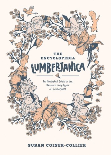 ENCYCLOPEDIA LUMBERJANICA ILLUS GUIDE SC (9781684155996)