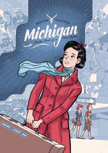 MICHIGAN ON THE TRAIL OF THE WAR BRIDE HC (9781912097388)