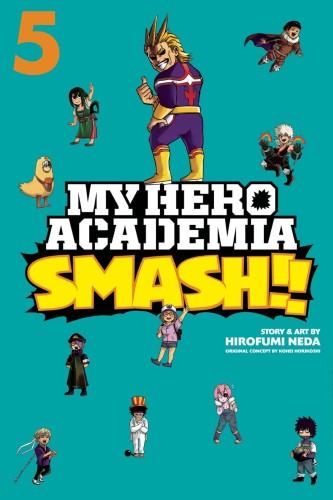 MY HERO ACADEMIA SMASH GN VOL 05 (9781974708703)