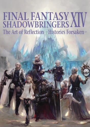 FINAL FANTASY XIV SHADOWBRINGERS ART OF REFLECTION SC (9781646090617)