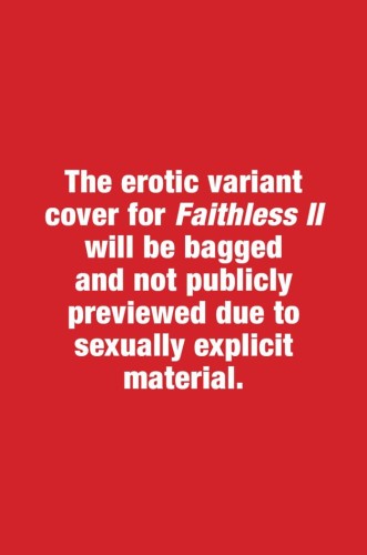 FAITHLESS II #1 CVR B EROTICA CONNECTING VAR