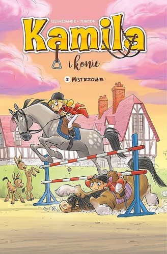 Kamila i Konie Tom 2 Mistrzowie (9788328166905)