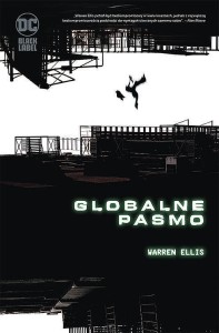 DC Black Label Global Frequency - Globalne Pasmo