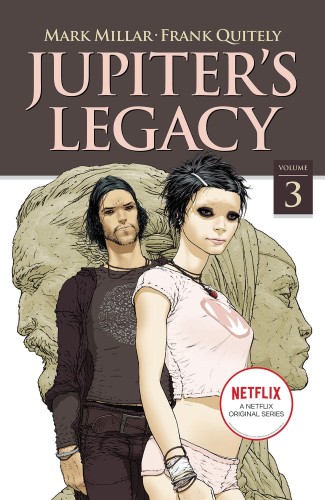 JUPITERS LEGACY TP VOL 03 NETFLIX ED (9781534318120)