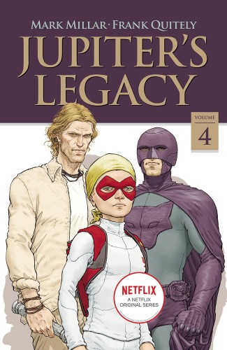 JUPITERS LEGACY TP VOL 04 NETFLIX ED (9781534318137)