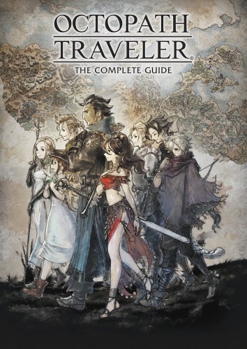 OCTOPATH TRAVELER COMPLETE GUIDE HC (9781506719672)