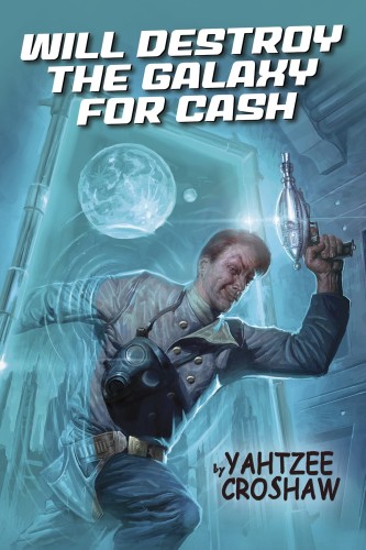 WILL DESTROY GALAXY FOR CASH TP (9781506715117)