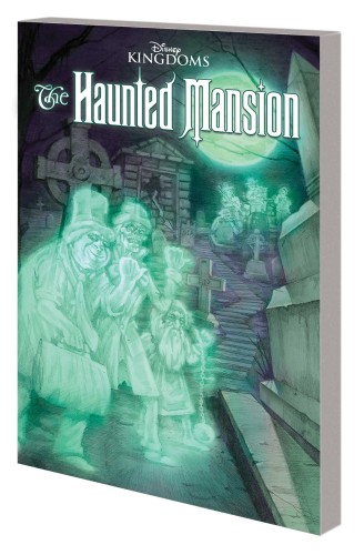 DISNEY KINGDOMS GN TP HAUNTED MANSION (9781302926625)