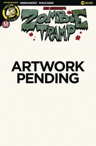 ZOMBIE TRAMP ONGOING #74 CVR A MACCAGNI
