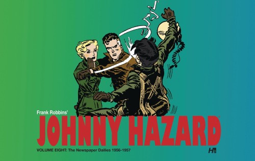 JOHNNY HAZARD DAILIES HC VOL 08 1956-1957 (9781613451953)