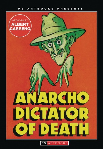 PS ARTBOOKS MAGAZINE ANARCHO DICTATOR OF DEATH