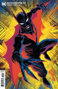 BATMAN BEYOND #44 FRANCIS MANAPUL VAR ED