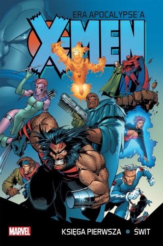 X-Men: Era Apocalypse'a Tom 1 Świt (9788366589087)