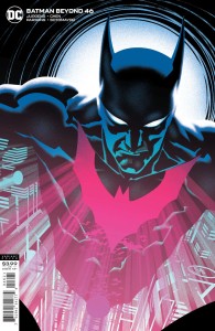 BATMAN BEYOND #46 FRANCIS MANAPUL VAR ED