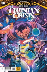 DARK NIGHTS DEATH METAL TRINITY CRISIS #1 (ONE SHOT) CVR A FRANCIS MANAPUL