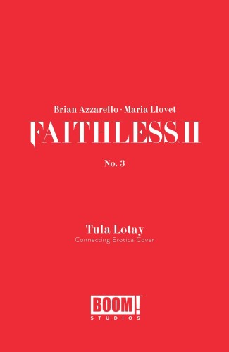 FAITHLESS II #3 CVR B EROTICA CONNECTING VAR