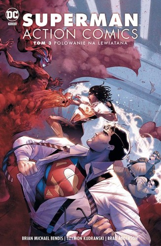 DC Odrodzenie - Superman Action Comics Vol 2 Tom 3 Polowanie na Lewiatana (9788328158047)