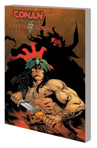 CONAN BATTLE FOR SERPENT CROWN TP (9781302924461)