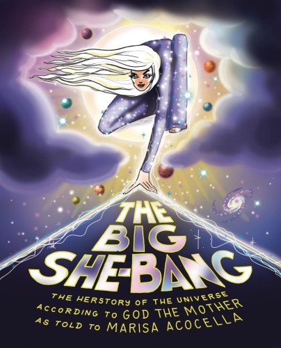 BIG SHE BANG HERSTORY OF UNIVERSE HC (9780062905666)