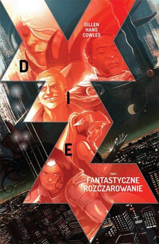 Die, tom 1: Fantastyczne rozczarowanie (9788366512276)