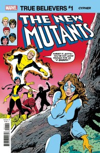 TRUE BELIEVERS X-MEN CYPHER #1