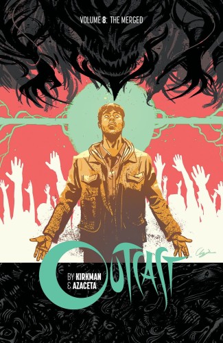OUTCAST BY KIRKMAN & AZACETA TP VOL 08 (9781534316041)