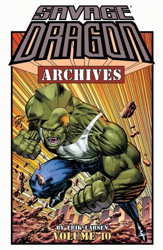 SAVAGE DRAGON ARCHIVES TP VOL 10 (9781534318618)